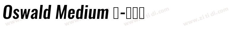 Oswald Medium 中字体转换